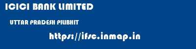 ICICI BANK LIMITED  UTTAR PRADESH PILIBHIT    ifsc code